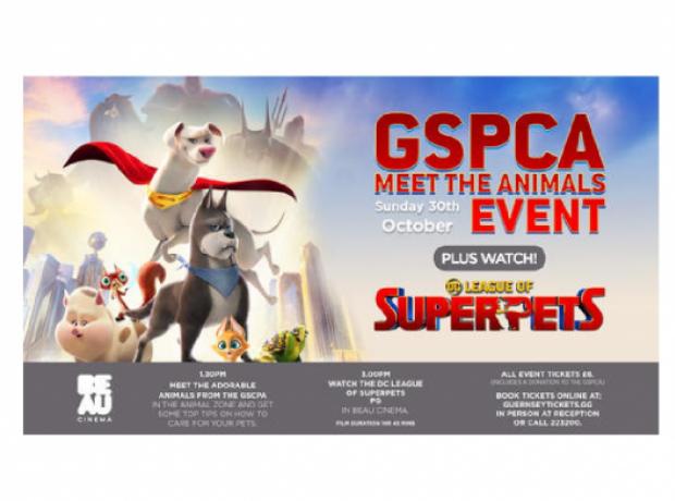 GSPCA Beau Cinema Event to meet the animals and Cinema showing of DC League  of Superpets Sunday 30th October | GSPCA Guernsey